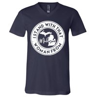 I Stand With That Woman From Michigan V-Neck T-Shirt