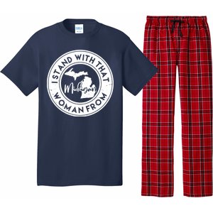 I Stand With That Woman From Michigan Pajama Set