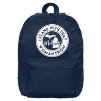 I Stand With That Woman From Michigan 16 in Basic Backpack