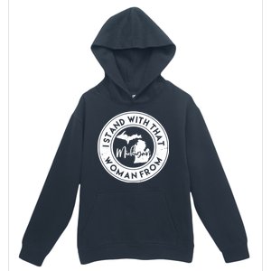 I Stand With That Woman From Michigan Urban Pullover Hoodie