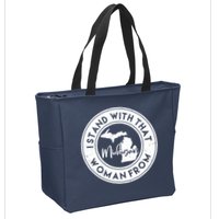 I Stand With That Woman From Michigan Zip Tote Bag