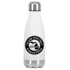 I Stand With That Woman From Michigan Stainless Steel Insulated Water Bottle