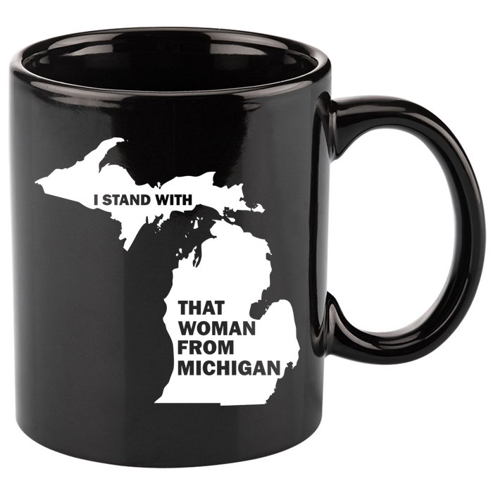 I Stand With That Woman From Michigan Social Justice 11oz C Handle Ceramic Mug