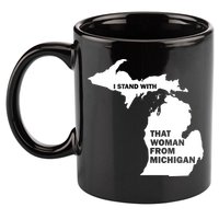 I Stand With That Woman From Michigan Social Justice 11oz C Handle Ceramic Mug
