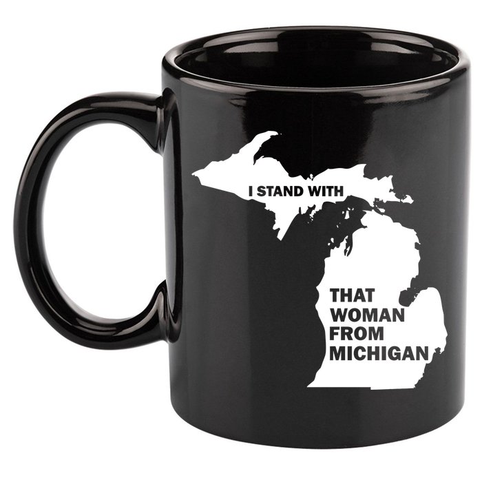 I Stand With That Woman From Michigan Social Justice 11oz C Handle Ceramic Mug