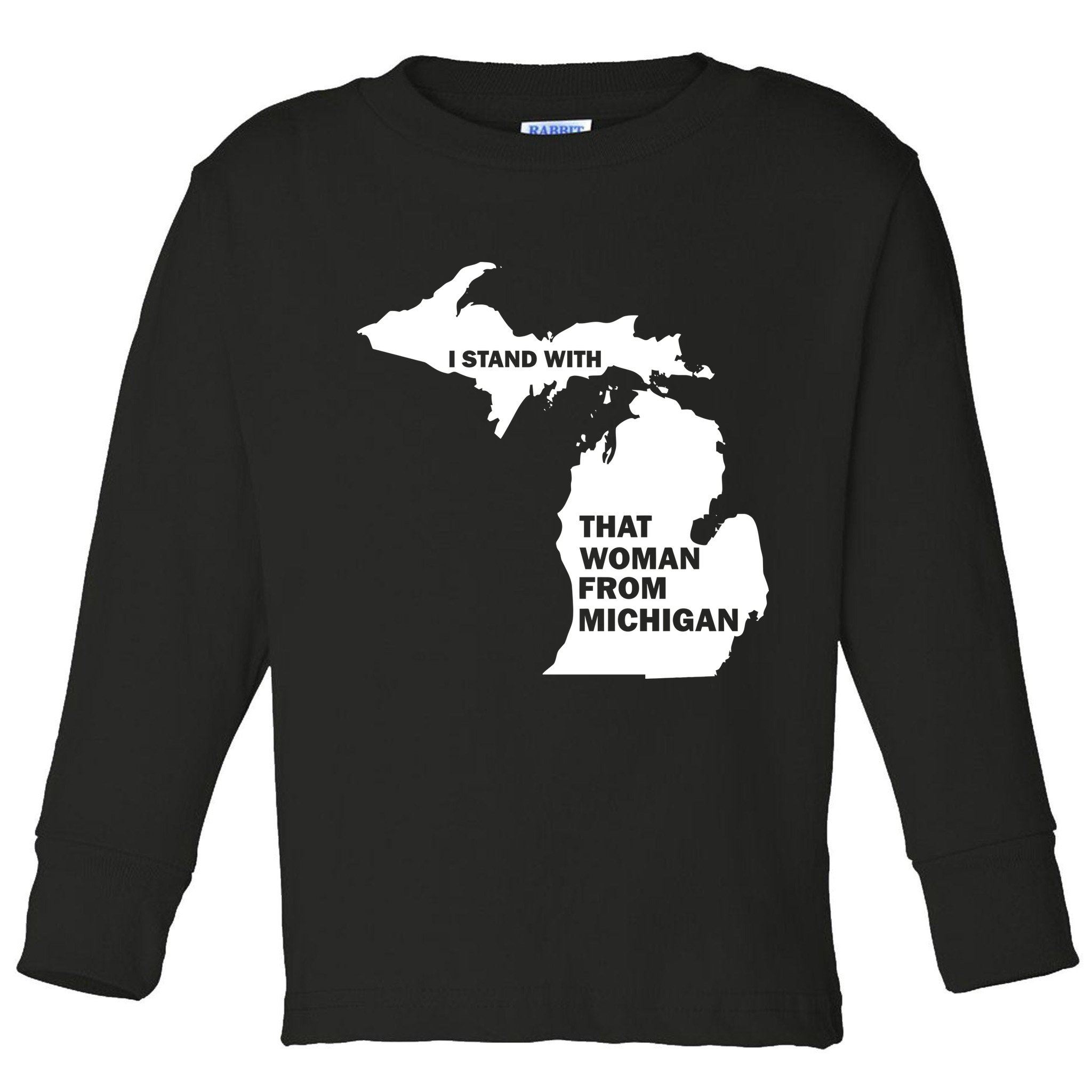 I Stand With That Woman From Michigan Social Justice Toddler Long Sleeve Shirt