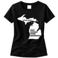 I Stand With That Woman From Michigan Social Justice Womens T-Shirt