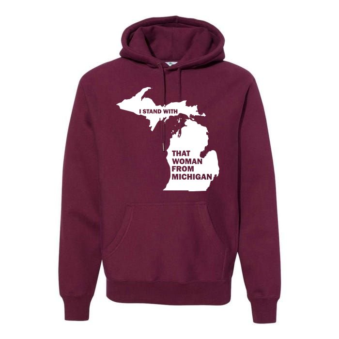 I Stand With That Woman From Michigan Social Justice Premium Hoodie