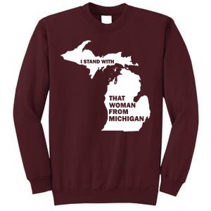 I Stand With That Woman From Michigan Social Justice Tall Sweatshirt