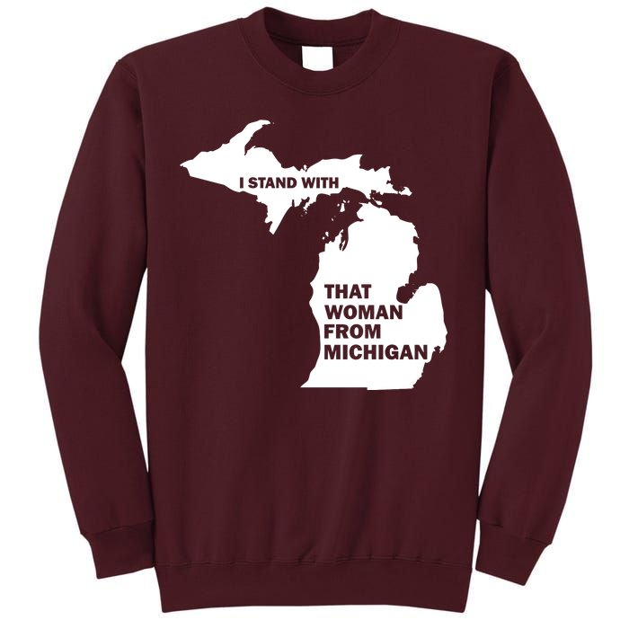 I Stand With That Woman From Michigan Social Justice Tall Sweatshirt