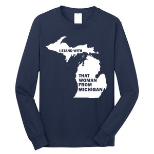 I Stand With That Woman From Michigan Social Justice Long Sleeve Shirt