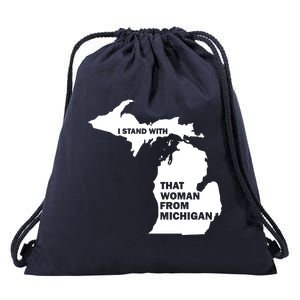 I Stand With That Woman From Michigan Social Justice Drawstring Bag