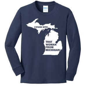 I Stand With That Woman From Michigan Social Justice Kids Long Sleeve Shirt