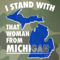I Stand With That Woman From Michigan Support Legacy Tie Dye Trucker Hat