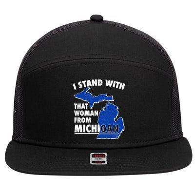 I Stand With That Woman From Michigan Support 7 Panel Mesh Trucker Snapback Hat