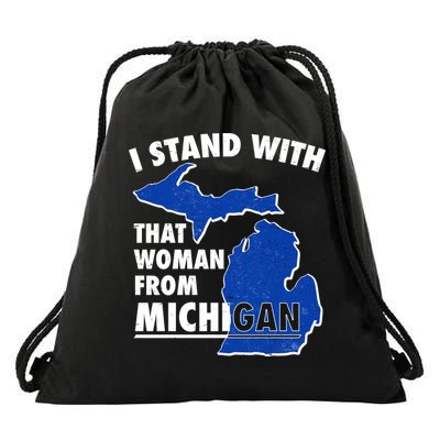 I Stand With That Woman From Michigan Support Drawstring Bag