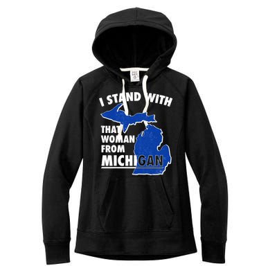 I Stand With That Woman From Michigan Support Women's Fleece Hoodie