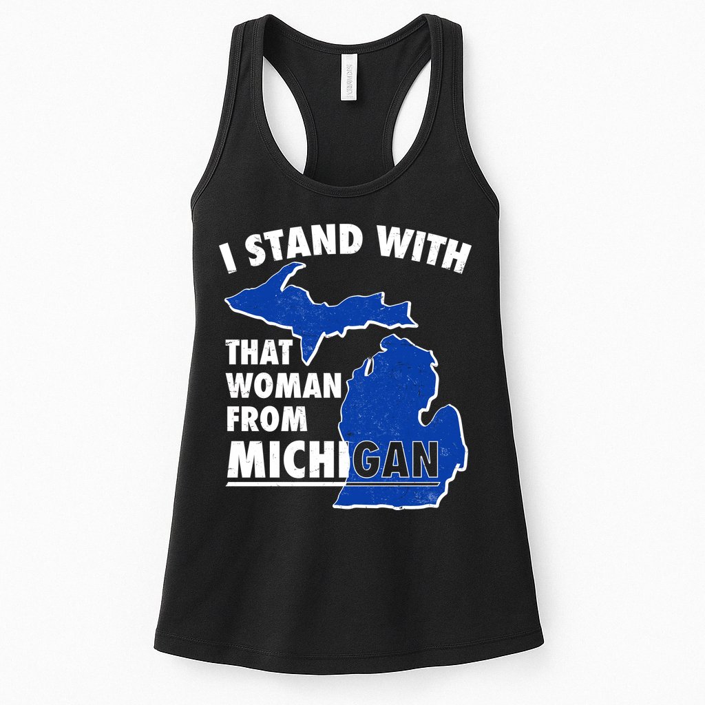 I Stand With That Woman From Michigan Support Womens Tank Top