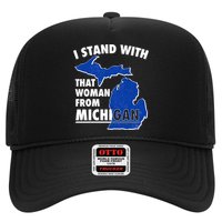 I Stand With That Woman From Michigan Support Hat