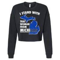I Stand With That Woman From Michigan Support Cropped Pullover Crew