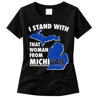 I Stand With That Woman From Michigan Support Womens T-Shirt