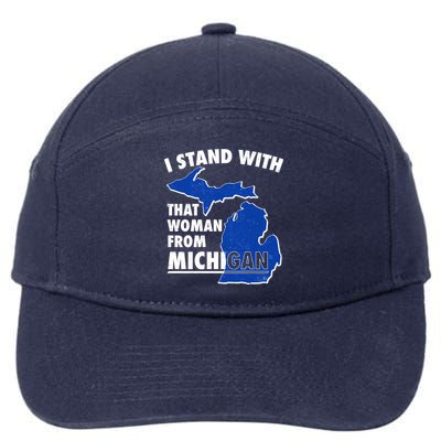 I Stand With That Woman From Michigan Support 7-Panel Snapback Hat