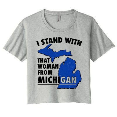 I Stand With That Woman From Michigan Support Women's Crop Top Tee