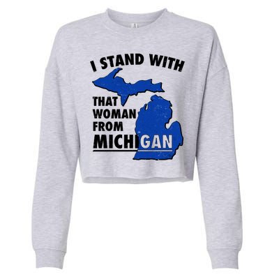 I Stand With That Woman From Michigan Support Cropped Pullover Crew