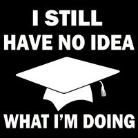 I Still Have No idea What I'm Doing Backpack