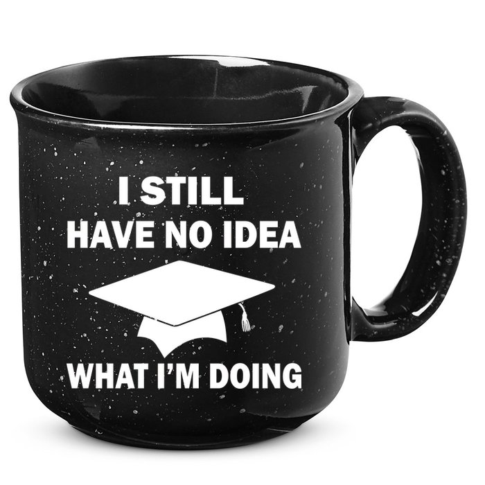I Still Have No idea What I'm Doing 15oz Campfire Ceramic Mug