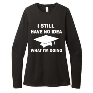 I Still Have No idea What I'm Doing Womens CVC Long Sleeve Shirt