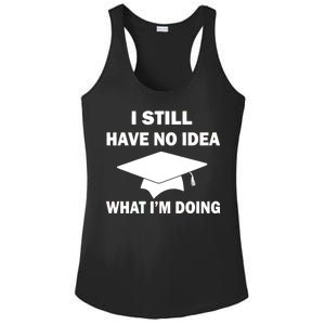 I Still Have No idea What I'm Doing Ladies PosiCharge Competitor Racerback Tank