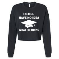 I Still Have No idea What I'm Doing Cropped Pullover Crew