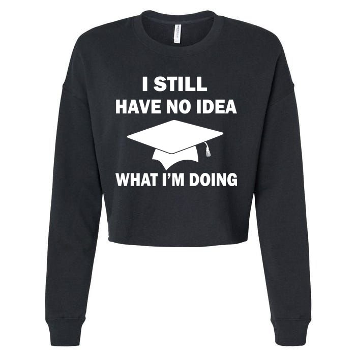 I Still Have No idea What I'm Doing Cropped Pullover Crew