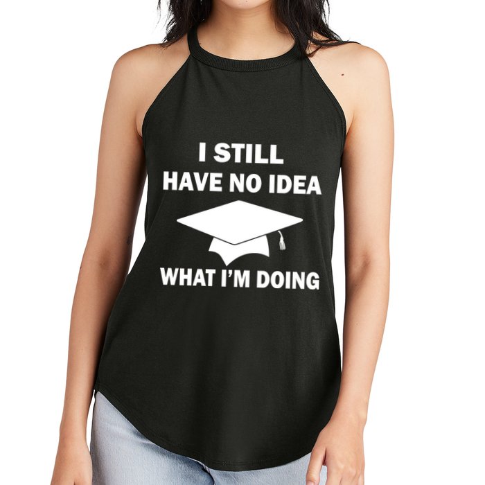 I Still Have No idea What I'm Doing Women's Perfect Tri Rocker Tank