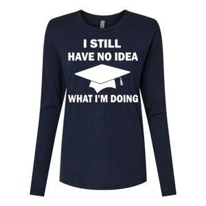 I Still Have No idea What I'm Doing Womens Cotton Relaxed Long Sleeve T-Shirt