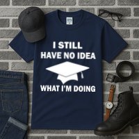 I Still Have No idea What I'm Doing Tall T-Shirt