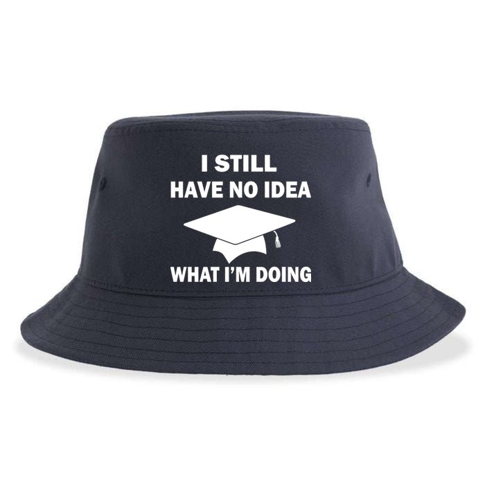 I Still Have No idea What I'm Doing Sustainable Bucket Hat
