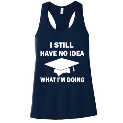 I Still Have No idea What I'm Doing Womens Tank Top