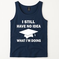 I Still Have No idea What I'm Doing Tank Top