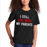 I Still Live With My Parents Kids T-Shirt