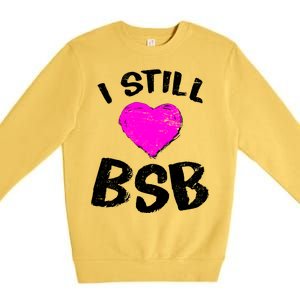 I Still Love BSB Music Band Premium Crewneck Sweatshirt