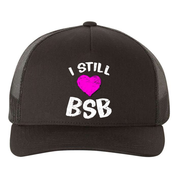 I Still Love BSB Music Band Yupoong Adult 5-Panel Trucker Hat