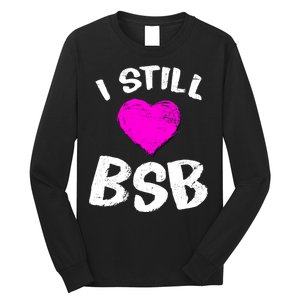 I Still Love BSB Music Band Long Sleeve Shirt