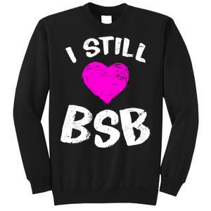 I Still Love BSB Music Band Tall Sweatshirt