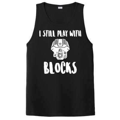 I Still Play With Blocks PosiCharge Competitor Tank