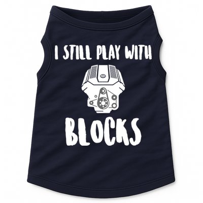 I Still Play With Blocks Doggie Tank