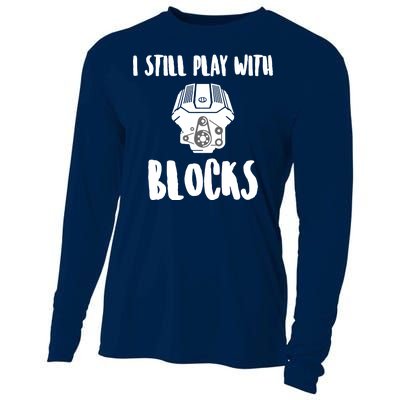 I Still Play With Blocks Cooling Performance Long Sleeve Crew