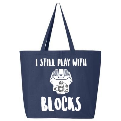 I Still Play With Blocks 25L Jumbo Tote