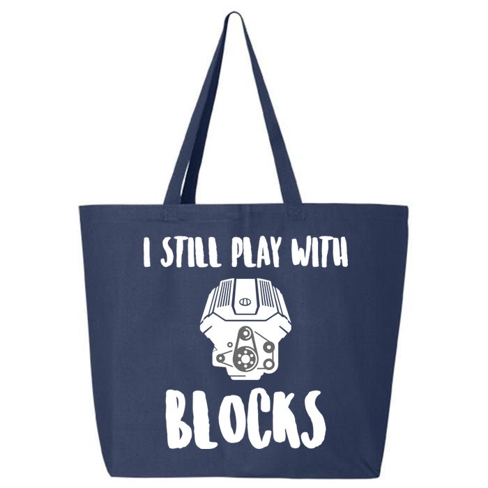 I Still Play With Blocks 25L Jumbo Tote